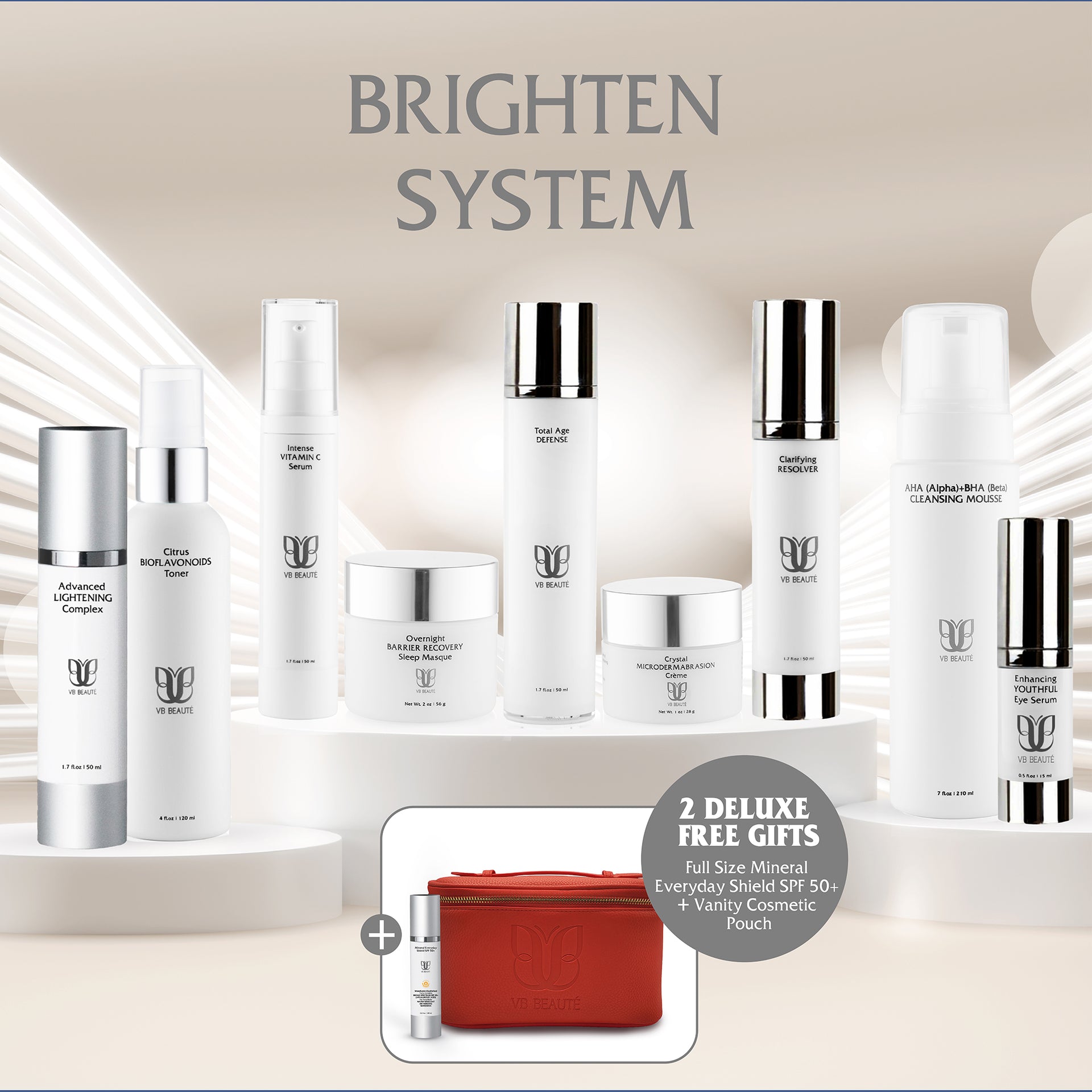 Skin Brighten System + 2 Deluxe Free Gifts (LIMITED TIME OFFER!)